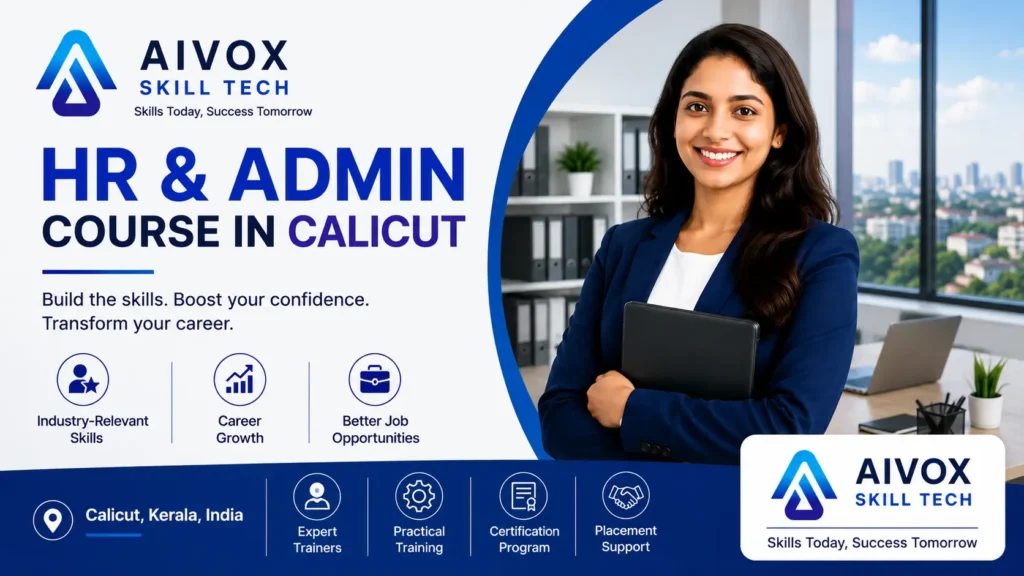 Why Choosing an HR & Admin Course in Calicut Can Actually Change Your Career